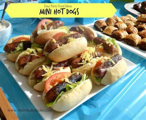 Easy Party Food Mini Hot Dogs Create Bake Make