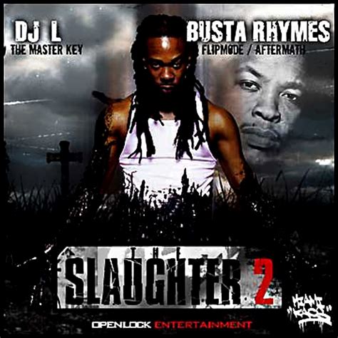 The Slaughter Part2 2004 Un Disque De Busta Rhymes