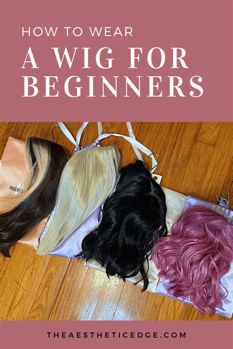 How To Wear A Wig