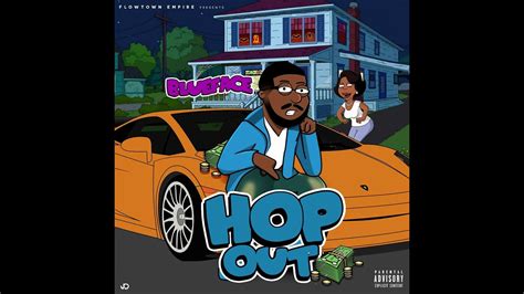 Blue Face Hop Out Audio Youtube