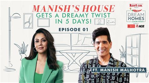 Manish Malhotra’s House To Get A Dream Makeover | Ep1 | Kurlon Presents