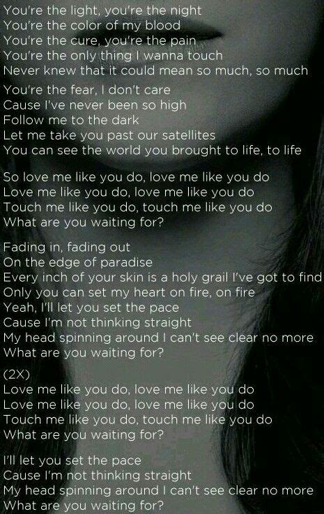 Ellie Goulding Love Me Like You Do Lyrics To Live By Love Me Like
