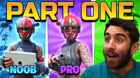 Going From Noob To Pro In Fortnite Youtube