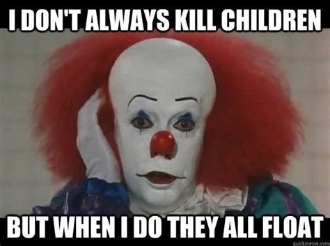 20 Scary Clown Memes Thatll Haunt You At Night Funny Horror Scary