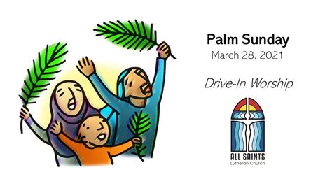 Palm Sunday March 28 2021 Youtube