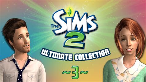 The Sims 2 Ultimate Collection 3 Приятная прогулка Youtube