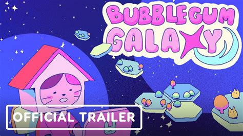 Bubblegum Galaxy Official Gameplay Overview Trailer Youtube