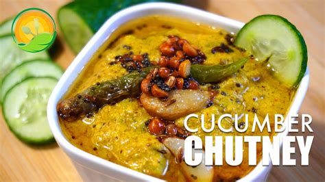 Cucumber Chutneykheera Chutneykeeradosakaya Pachadisouth Indian Style Cucumber Chutney Youtube