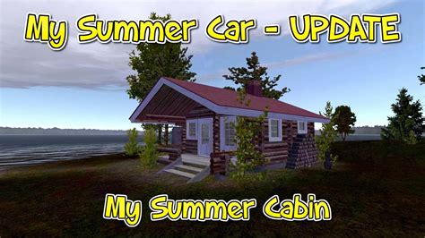 Brand name car audio & video, remote starts, alarms, gps and more at car toys. My Summer Car & My Summer Cabin (Fresh Update) - YouTube