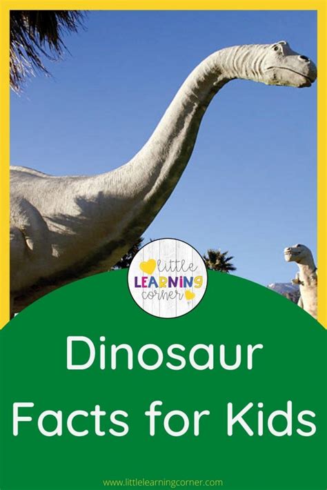 37 Fun Dinosaur Facts For Kids Little Learning Corner