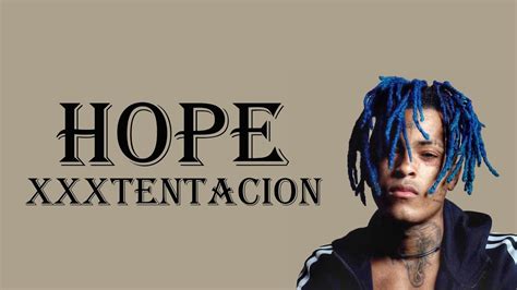 Xxxtentacion Hope {lyrics} Youtube