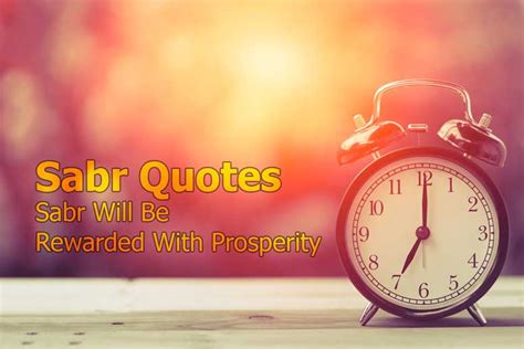 Sabr Quotes Sabr Will Be Rewarded With Prosperity