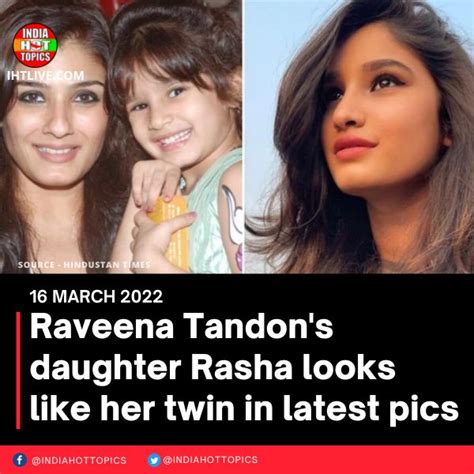 Raveena Tandon S Daughter Rasha Looks Like Her Twin In Latest Pics Anynews