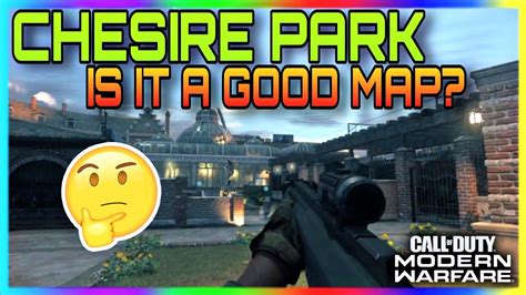 New Modern Warfare Cheshire Park Gameplay And Map Review Is Cheshire
