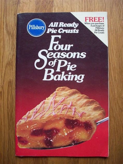 Pillsbury Four Seasons Of Pie Crusts Baking 1988 Cookbook Vintage Booklet Pie Crust Cooking