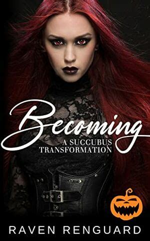 Becoming A Succubus Transformation EBook The Wiki Of The Succubi