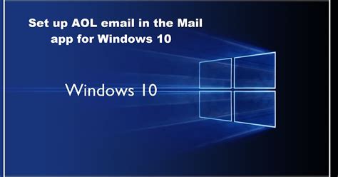 How To Set Up Aol Email In The Mail App For Windows 10