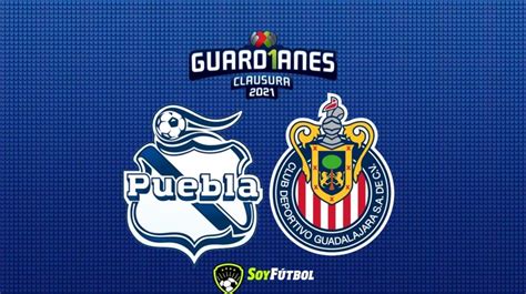 (puebla), gerardo ortiz (once caldas), juan espinola (godoy cruz). Puebla vs Chivas: Alineaciones del partido de la J1 del ...