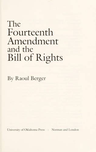 The Fourteenth Amendment And The Bill Of Rights By Raoul Berger Open Library