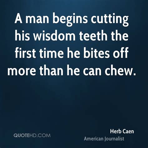 Wisdom Teeth Quotes Quotesgram