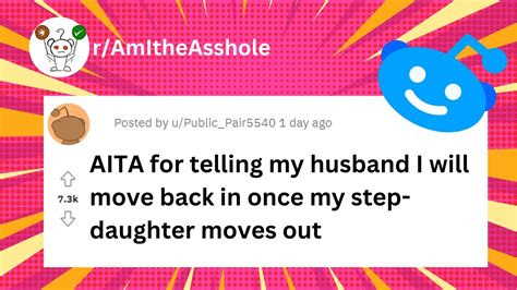aita for telling my husband i will move back in once my stepdaughter moves out r aita fyp