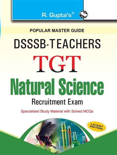Delhi subordinate services selection board invites online applications to recruit candidates at the directorate of education, government of nct, delhi as trained graduate teachers (tgt) for various disciplines. DSSSB: Teachers TGT: Natural Science - Recruitment Exam ...