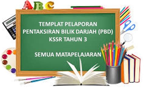 Video simulasi pelaporan pentaksiran bilik darjah pbd. Templat Pelaporan Terkini PBD KSSR TAHUN 3 - Layanlah ...