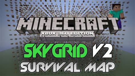Minecraft Xbox 360 Skygrid V2 W Download Minecraft Survival Map