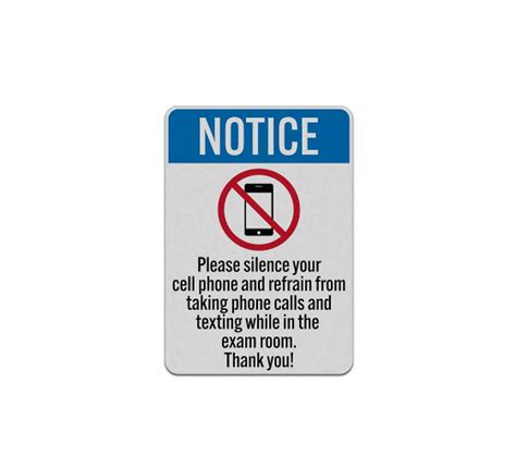 Osha Notice Please Silence Your Cell Phone Aluminum Sign Reflective