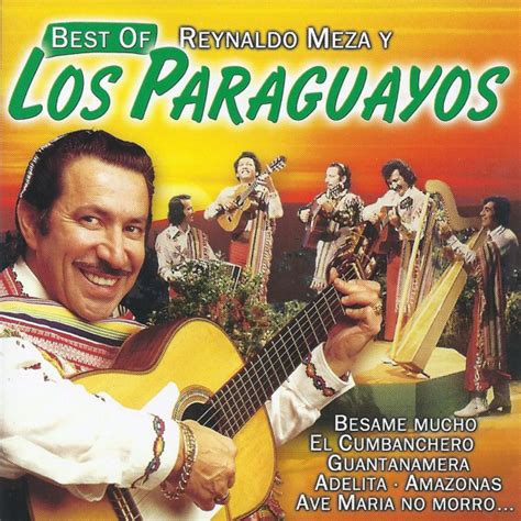 Página para los fans de la fórmula 1 en donde encontrarás informaciones, fotos. Best of Reynaldo Meza y los Paraguayos - Album by Los ...