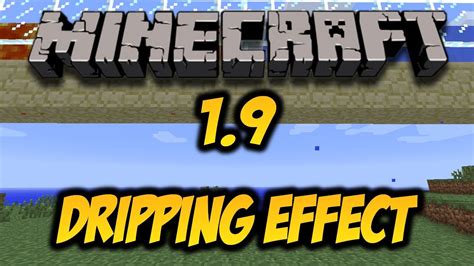 Minecraft 19 Dripping Effect Hd Youtube