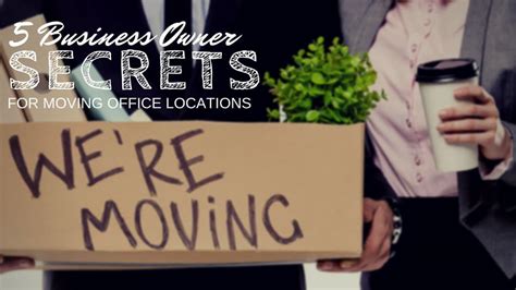 5 Business Owner Secrets For Moving Office Locations A To Z Valleywide