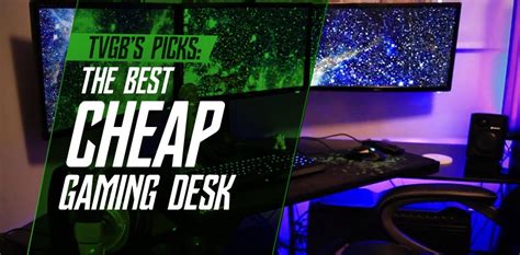What Is The Best Cheap Gaming Desk In 2020 5 Reviewed