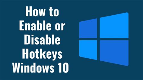 How To Enable Or Disable Hotkeys Windows 10 Youtube