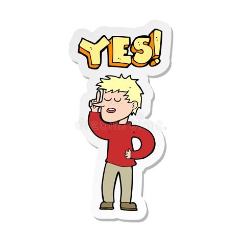 Sticker Of A Cartoon Man Saying Yes Stock Vector Illustration Of