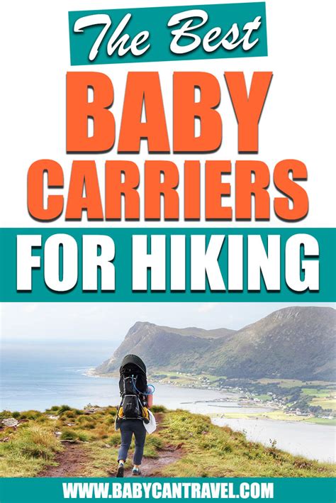 Best Baby Carriers For Hiking With A Baby Baby Can Travel