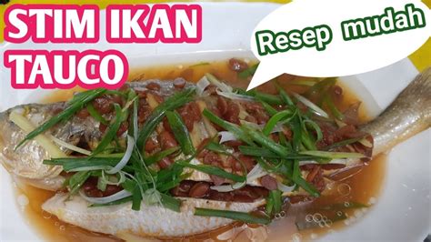 • 1 sdt cabai merah cincang. Resep STIM IKAN TAUCO ala Hongkong || chinesfood || # ...