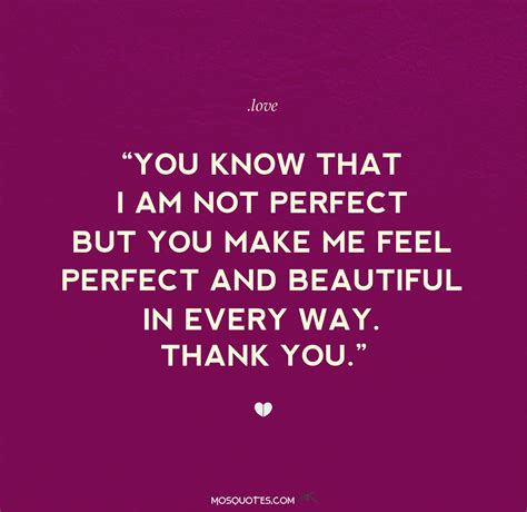 i love the way you make me feel quotes quotesgram
