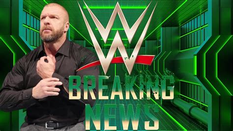 Wwe Breaking News Triple H From Wwe Board Of Directors Wwe Removes