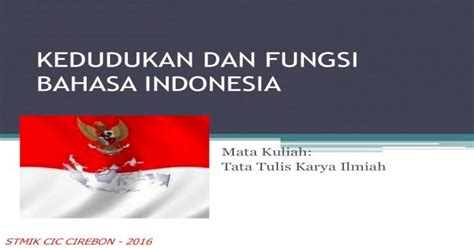 Pdf Kedudukan Dan Fungsi Bahasa Indonesia€¦ · Bahasa Indonesia