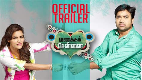 Vanakkam Chennai Official Theatrical Trailer Youtube