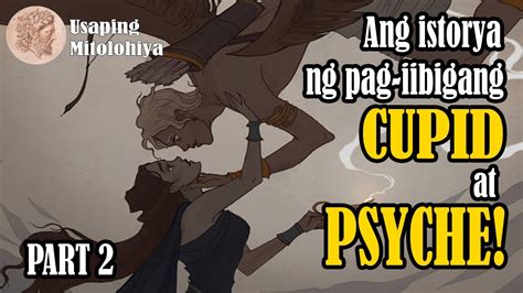 Si Cupid At Psyche Part 2 Ang Misteryong Lalaki Sa Palasyo Roman