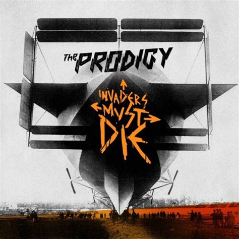 Pets types and s prodigy prodigy. The Prodigy: Invaders Must Die Album Review | Pitchfork