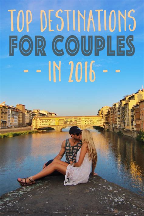 top destinations for couples in 2016 the blonde abroad