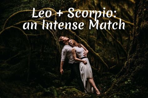 When Leo And Scorpio Fall In Love There Will Be Fireworks Hubpages