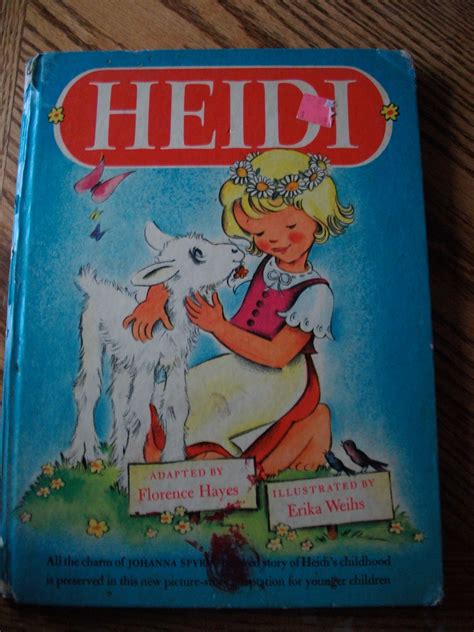 Heidi Book By Johanna Spyri Adapted By Florence Hayes Illustrated By