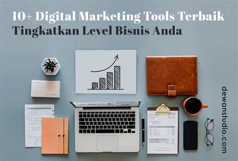 10 Digital Marketing Tools Terbaik Tingkatkan Level Bisnis Anda