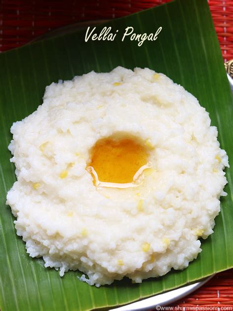 Paal Pongal Recipe Milk Pongal Recipe Sharmis Passions