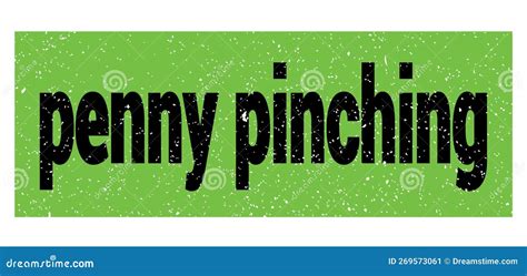 Penny Pinching Text Written on Green-black Stamp Sign Stock