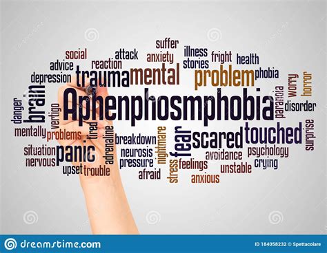 Aphenphosmphobia Fear Of Being Touched Word Cloud And Hand With Marker